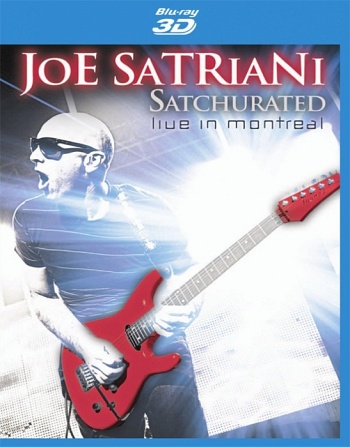 Joe Satriani - Satchurated: Live in Montreal (2D и 3D)