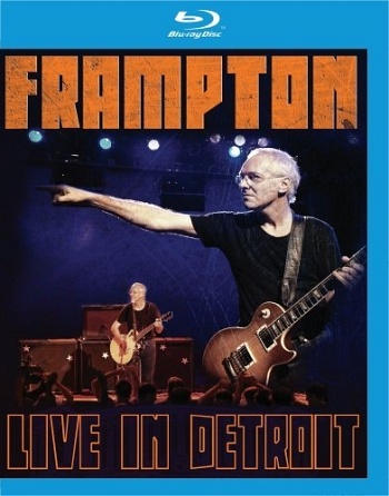 Peter Frampton / Live In Detroit (2013) [Blu-ray]