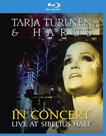 Tarja Turunen: In Concert - Live at Sibelius Hall